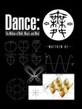 Dance: The Motion of Math, Music, and Mind - Paperback