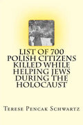List of 700 Polish Citizens Killed While Helping Jews During the Holocaust - Paperback