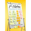 F-Notes: Facilitation for Quality - Paperback