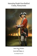 Interesting People from Bedford County, Pennsylvania - Paperback