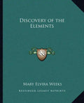 Discovery of the Elements - Paperback