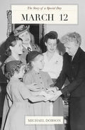March 12: The Story of a Special Day: The Story of a Special Day - Paperback