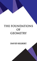 The Foundations of Geometry - Hardcover