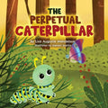 The Perpetual Caterpillar - Paperback