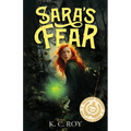 Sara's Fear: Elementals Book 1 - Paperback