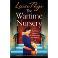 The Wartime Nursery: An utterly heart-warming and unputdownable World War 2 novel - Paperback