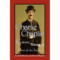 Charlie Chaplin at Keystone and Essanay: Dawn of the Tramp - Paperback