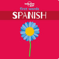 Lonely Planet Kids First Words - Spanish - Hardcover
