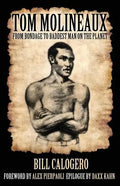 Tom Molineaux: From bondage to baddest man on the planet - Paperback