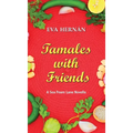 Tamales with Friends: A Christmas Celebration of the Ladies of Sea Foam Lane - Hardcover