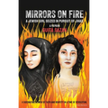 Mirrors on Fire: A Jewish Girl Seized in Pursuit of Jihad - Paperback