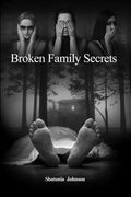 Broken Family Secrets - Paperback