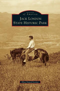 Jack London State Historic Park - Hardcover