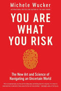 You Are What You Risk - Paperback
