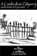 A Cambodian Odyssey: And the Deaths of 25 Journalists - Paperback