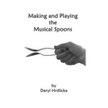 Making and Playing the Musical Spoons - Paperback