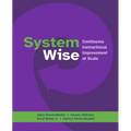 System Wise: Continuous Instructional Improvement at Scale - Paperback