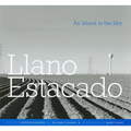 Llano Estacado: An Island in the Sky - Hardcover