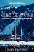 Squaw Valley Gold: American Hockey's Olympic Odyssey - Paperback