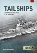 Tailships: The Hunt for Soviet Submarines in the Mediterranean, 1970-1973 - Paperback