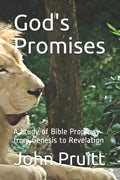 God's Promises: A Study of Bible Prophesy from Genesis to Revelation - Paperback
