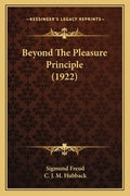 Beyond The Pleasure Principle (1922) - Paperback