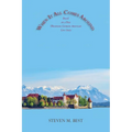 When It All Comes Around: A Novel Based on a True Ukrainian-German-American Love Story - Paperback