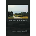 Weaver's Knot: Poems - Paperback