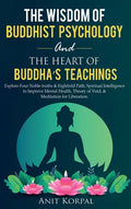 The Wisdom of Buddhist Psychology & The Heart of Buddha's teachings - Hardcover