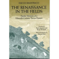 The Renaissance in the Fields: Family Memoirs of a Fifteenth-Century Tuscan Peasant - Paperback