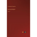 Revista de Madrid: Tomo 1 - Hardcover