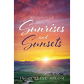 Sunrises and Sunsets - Paperback