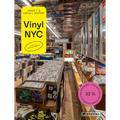 Vinyl NYC: 33 1/3 of the Best Record Stores Across All Five Boroughs - Hardcover