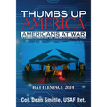 Thumbs Up America Americans at War: BattleSpace 2014 - Paperback