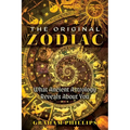 The Original Zodiac: What Ancient Astrology Reveals about You - Paperback