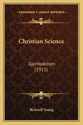 Christian Science: Gjenfodelsen (1915) - Paperback