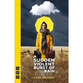 A Sudden Violent Burst of Rain - Paperback
