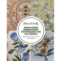 Book Hand Embroidery Techniques for All Levels: Expertise with Essential Tips and Guidance - Paperback
