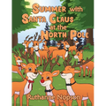 Summer with Santa Claus at the North Pole - Paperback