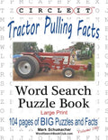 Circle It, Tractor Pulling Facts, Large Print, Word Search, Puzzle Book - Paperback