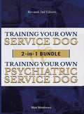 Training Your Own Service Dog AND Psychiatric Service Dog: 2 Books IN 1 BUNDLE! - Hardcover
