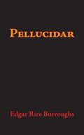 Pellucidar, Large-Print Edition - Hardcover
