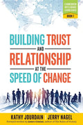 Building Trust and Relationship at the Speed of Change: A Worldview Intelligence Leader Series: Book 1 - Paperback