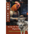 Aesop 2.0 - Tales for the Digital Era: Illustrated Color Edition - Paperback