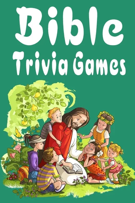 Bible Trivia Games: 1000+ Questions to Sharpen Your Understanding of Scripture - Paperback