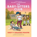 Kristy and the Walking Disaster: A Graphic Novel (the Baby-Sitters Club #16) - Hardcover