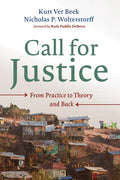 Call for Justice: From Practice to Theory and Back - Hardcover
