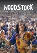 Woodstock Then and Now:: A 50th Anniversary Celebration - Paperback