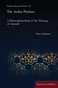 The Arabic Plotinus: A Philosophical Study of the 'Theology of Aristotle' - Paperback