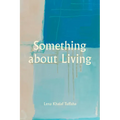Something about Living: National Book Award Winner - Paperback